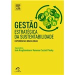 Livro - Gestão Estratégica da Sustentabilidade: Experiências Brasileiras