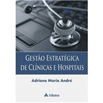 Livro - Gestão Estratégica de Clínicas e Hospitais