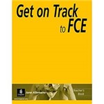 Livro - Get On Track To FCE - Teacher's Book