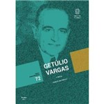 Livro - Getúlio Vargas : Perfis Parlamentares. Volume 72. Maria Celina D'Araújo. Política Nacional.