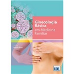 Livro - Ginecologia Básica em Medicina Familiar