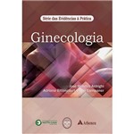 Livro - Ginecologia: Série das Evidências à Prática