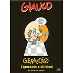 Livro - Glauco - Geraldão Espocando a Cilibina! Nos Gibis da Circo Editorial