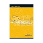 Livro - Globalizantes & Globalizados