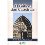 Livro - Gotico das Catedrais, o