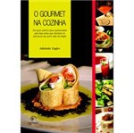 Livro - Gourmet na Cozinha, o