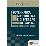 Livro - Governança Corporativa e Dispersão de Capital - Múltiplos Casos no Brasil