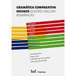Livro - Gramática Comparativa Houaiss - Quatro Línguas Românicas