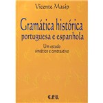 Livro - Gramatica Histórica - Portuguesa e Espanhola -