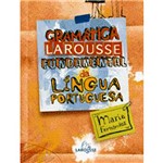 Livro - Gramática Larousse Fundamental da Língua Portuguesa