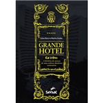 Livro - Grande Hotel Ca'd'oro: a História de Sucesso de uma Cultura Hotelaria Centenária