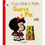 Livro - Guerra e Paz - a Pequena Filosofia da Mafalda