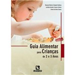 Livro - Guia Alimentar para Crianças de 2 e 3 Anos