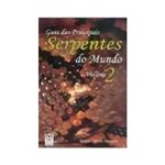 Livro - Guia das Principais Serpentes do Mundo - Vol. 2