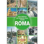 Livro - Guia Prático de Passeios Pela Cidade - Roma