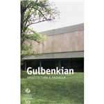 Livro: Gulbenkian: Arquitectura e Paisagem