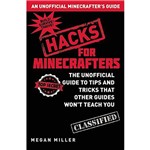 Livro - Hacks For Minecrafters: The Unofficial Guide To Tips And Tricks That Other Guides Won't Teach You