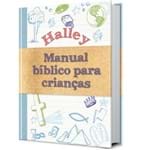 Livro Halley Manual Bíblico para Crianças