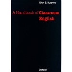 Livro - Handbook Of Classroom English, a