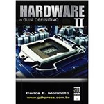 Livro - Hardware - o Guia Definitivo Vol. 2