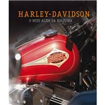 Livro - Harley-Davidson: o Mito Além da Máquina