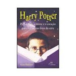 Livro - Harry Potter: Preparando a Mente e o Coração para o Próximo Livro