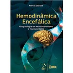 Livro - Hemodinâmica Encefálica: Fisiopatologia em Neurointensivismo e Neuroanestesia