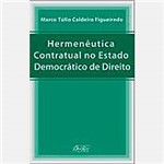 Livro - Hermenêutica Contratual no Estado Democrático de Direito