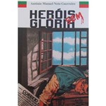 Livro - Heróis Sem Glória