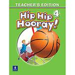 Livro - Hip Hip Hooray! 4 - Teacher´s Edition
