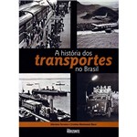 Livro - História dos Transportes no Brasil