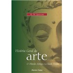 Livro - História Geral da Arte - o Mundo Antigo e a Idade Média