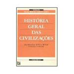 Livro - História Geral das Civilizações: os Séculos XVI e XVII