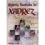 Livro - História Ilustrada do Xadrez