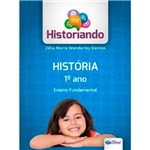 Livro - Historiando - História 1º Ano - Ensino Fundamental