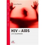 Livro - HIV - Aids Luta e Solidariedade