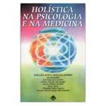 Livro - Holistica na Psicologia e na Medicina