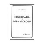 Livro - Homeopatia e Dermatologia