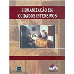 Livro - Humanização em Cuidados Intensivos - Amib