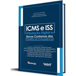 Livro ICMS e ISS - Tributação Digital e os Novos Contornos do Conflito de Competência