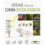 Livro - Ideas para Una Casa Ecológica