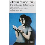 Livro - Il Y Aura Une Fois - Une Anthologie Du Surréalis