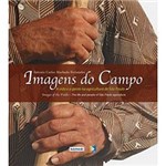 Livro - Imagem do Campo - a Vida e a Gente na Agricultura de São Paulo