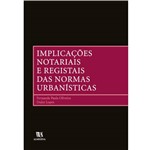 Livro - Implicações Notariais e Registais das Normas Urbanísticas