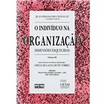 Livro - Indivíduo na Organização, o - Dimensões Esquecidas