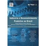 Livro - Indústria e Desenvolvimento Produtivo no Brasil