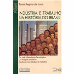 Livro - Indústria e Trabalho na História do Brasil