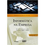 Livro - Informática na Empresa 5ª Edição - Inclui Capítulo Sobre Sistemas ERP e XBRL