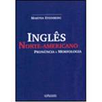 Livro - Inglês Norte-Americano Pronúncia e Morfologia