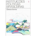 Livro - Instituições Políticas Brasileiras - Volume 2